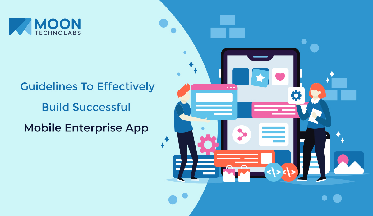 Guidelines-To-Effectively-Build-Successful-Mobile-Enterprise-App1
