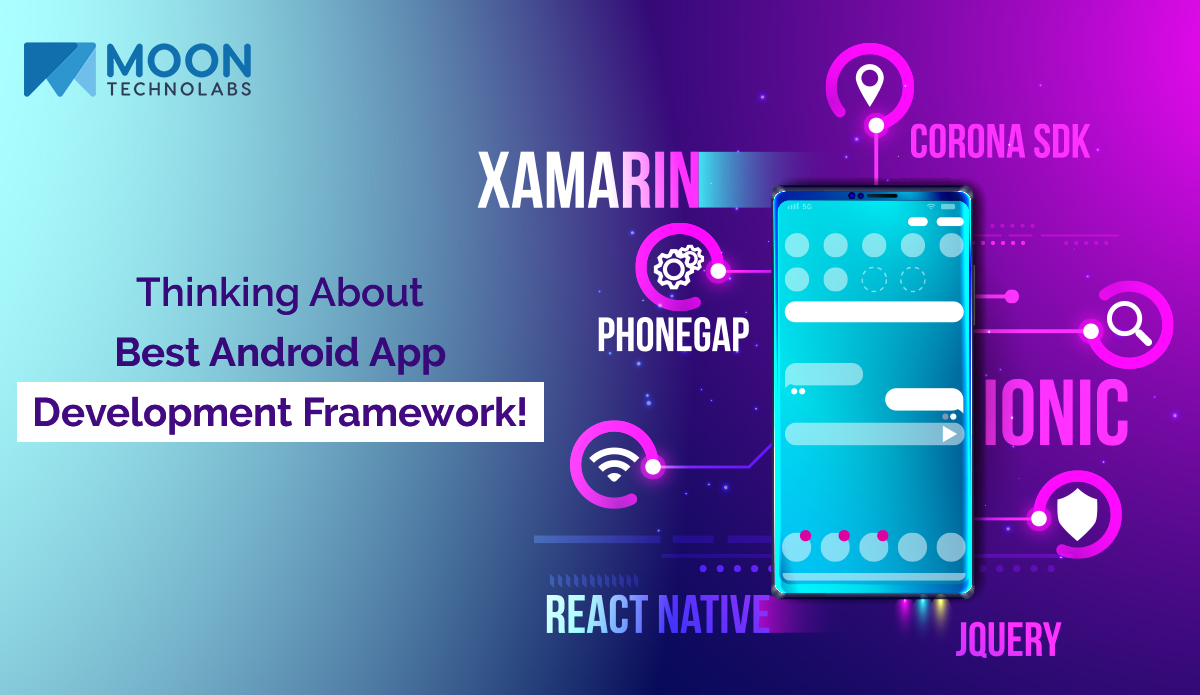 Thinking-About-Best-Android-App-Development-Framework