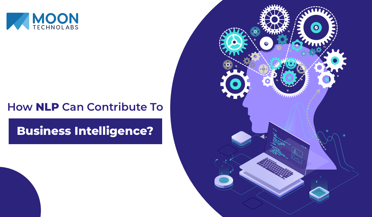 How-NLP-Can-Contribute-To-Business-Intelligence