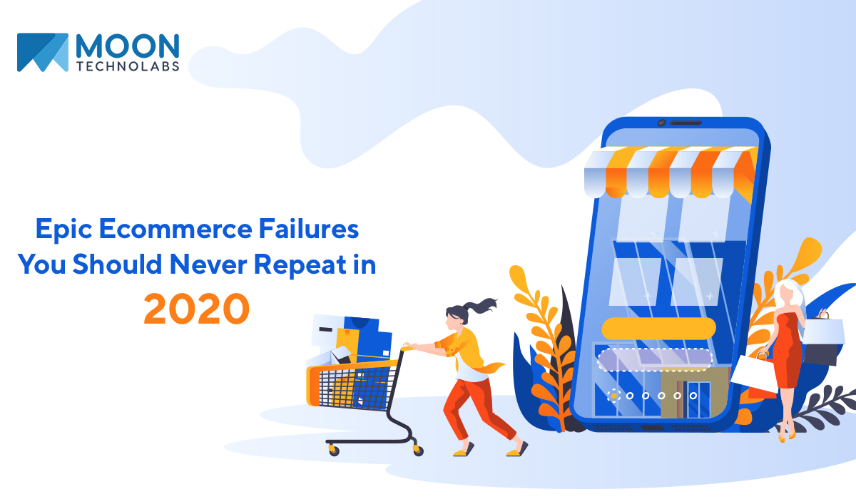 Epic Ecommerce Failures Your Should Never Repeat