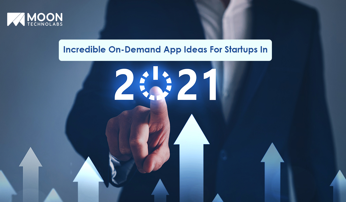 on demand app ideas for startup