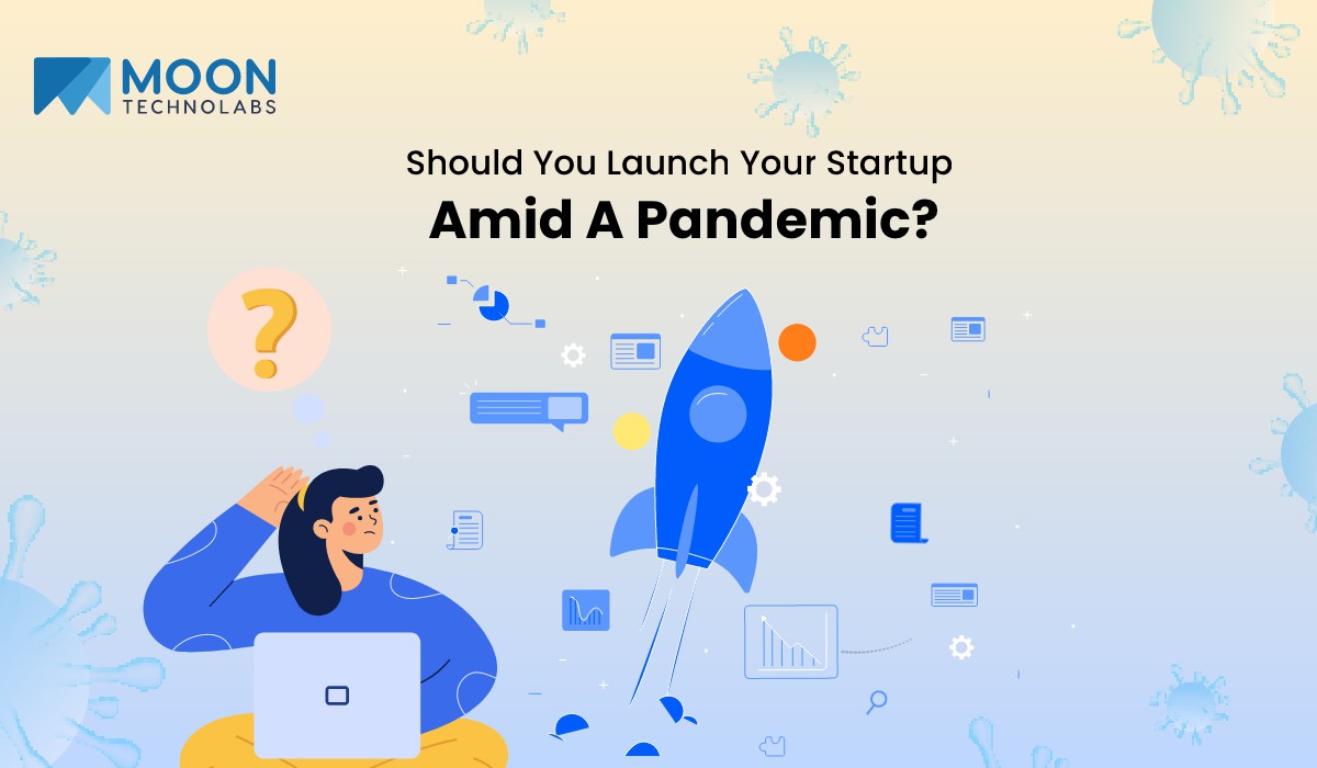 right time to initiate a startup during pandemic