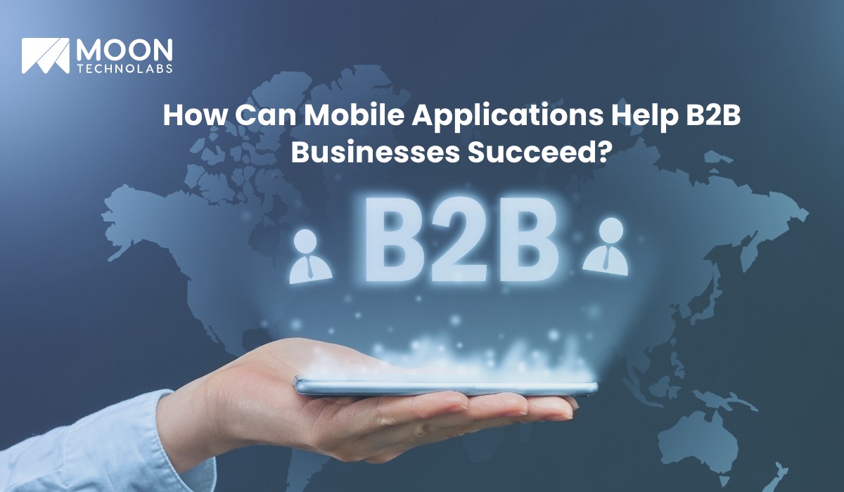 success of B2B businesses using mobile apps