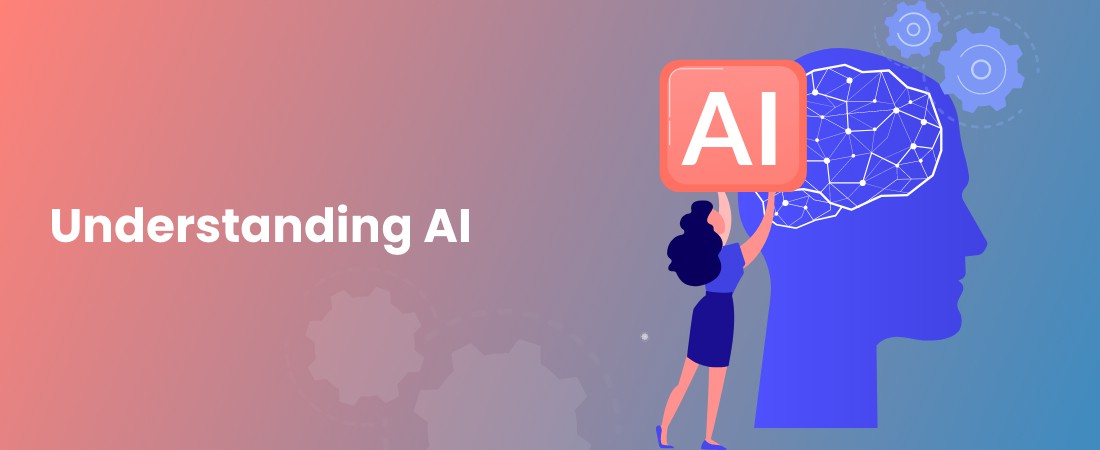 understanding of AI