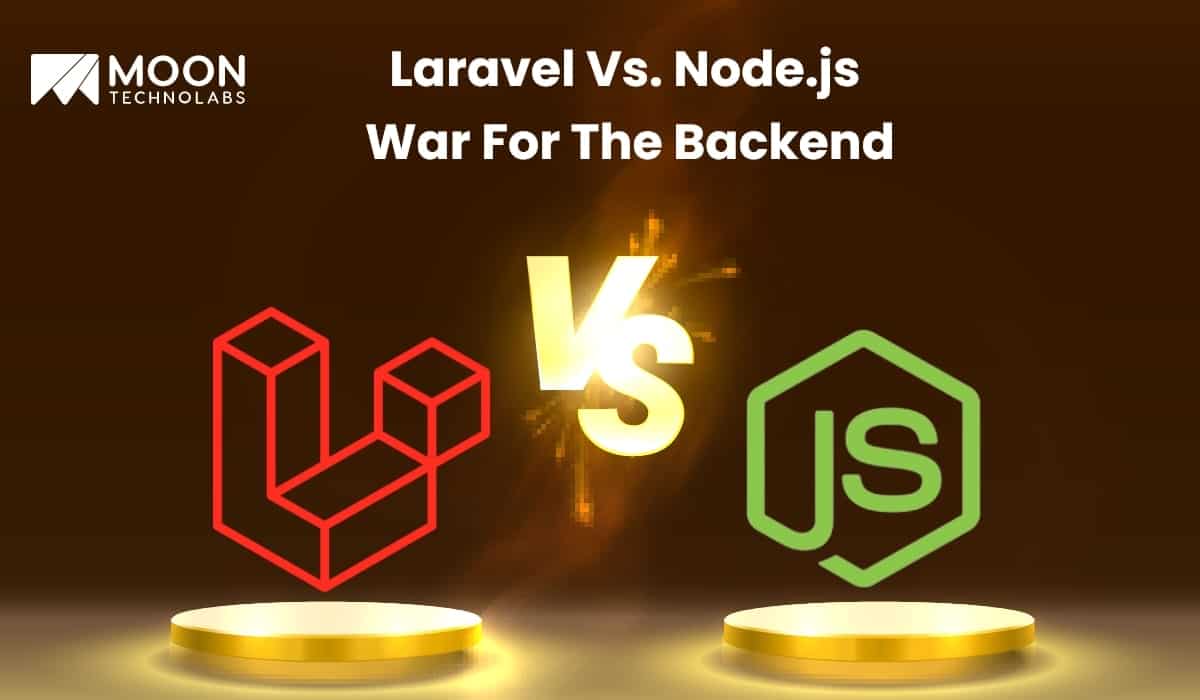 Laravel Vs. Node.js: War For The Backend