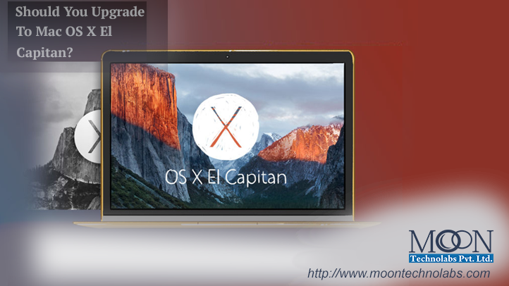 Should You Upgrade to Mac OS X EI Capitan