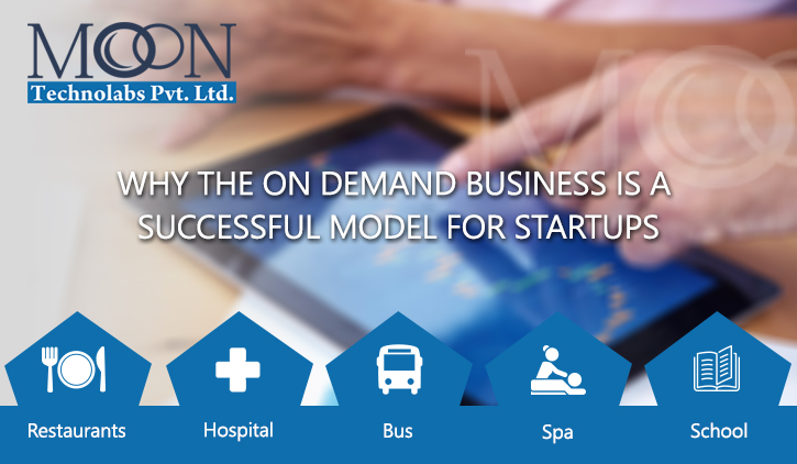 Why the on Demand Business is a Successful Model for Startups
